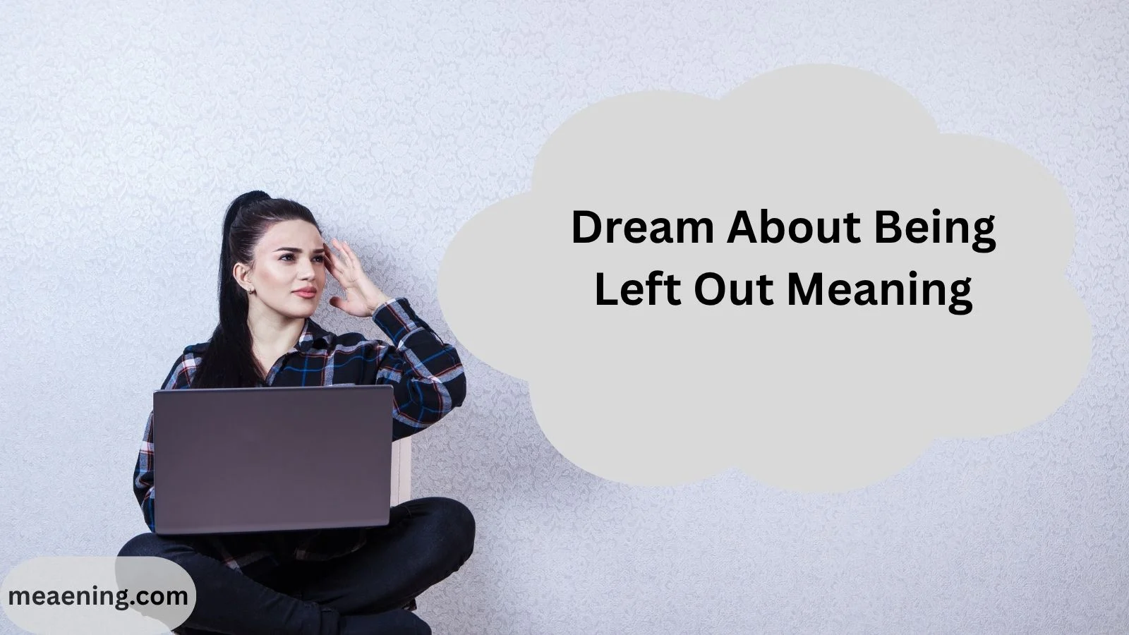 Dream About Being Left Out Meaning