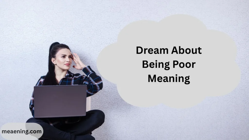 Dream About Being Poor Meaning