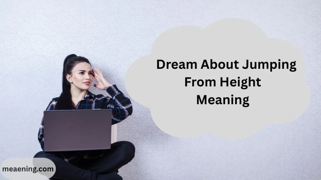 Dream About Jumping From Height Meaning: What This Powerful Dream Really Reveals