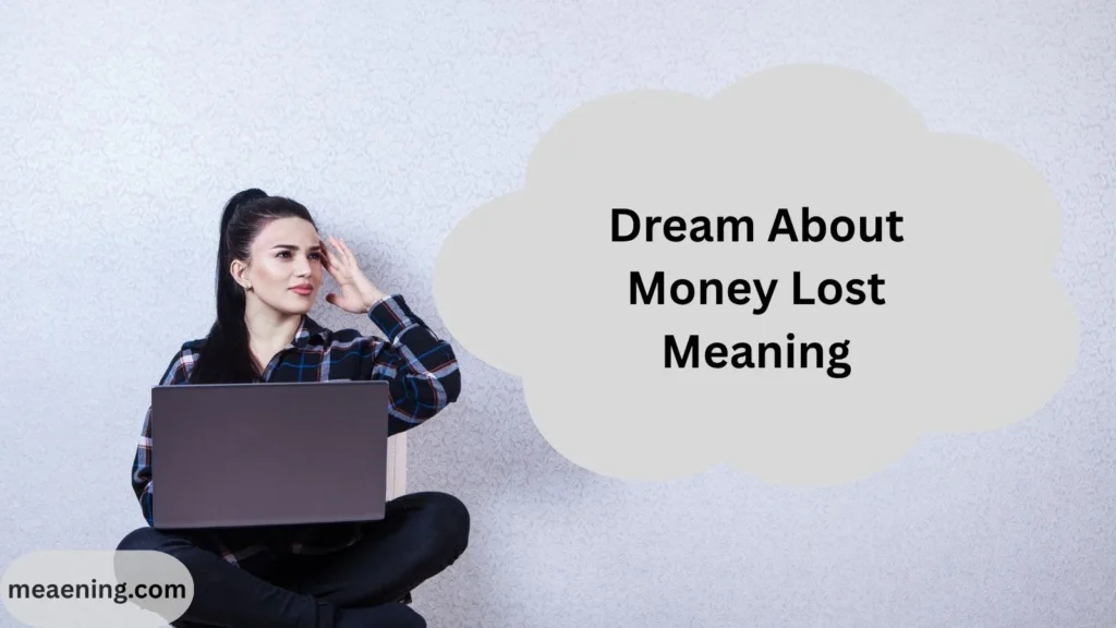 Dream About Money Lost Meaning
