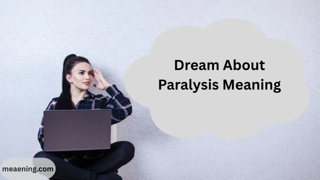 Dream About Paralysis Meaning: What This Frightening Dream Really Means